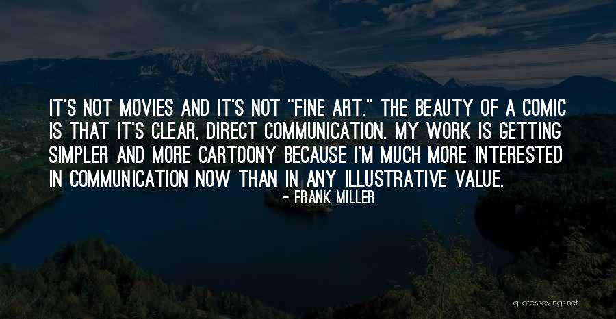 Frank Miller Quotes 1467619