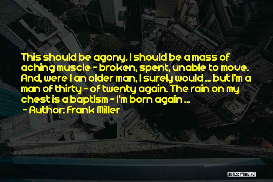 Frank Miller Quotes 1469716
