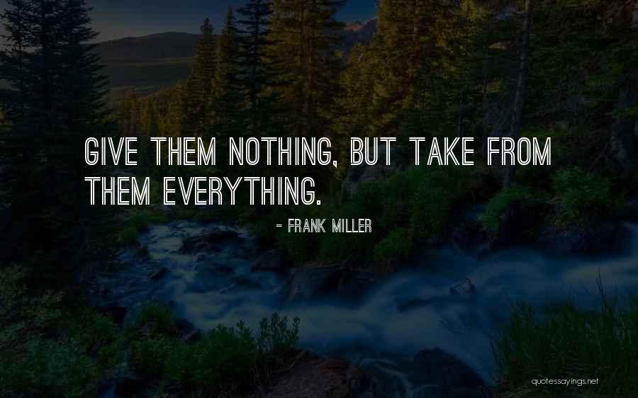 Frank Miller Quotes 1587759