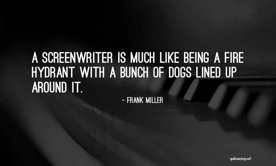 Frank Miller Quotes 1617699