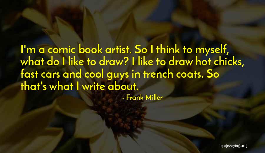 Frank Miller Quotes 1737584