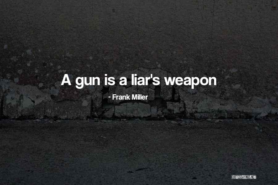 Frank Miller Quotes 1738623 Frank Miller Quotes 1738623