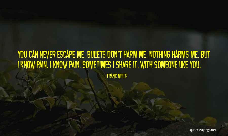 Frank Miller Quotes 1906220 Frank Miller Quotes 1906220