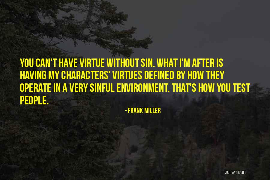 Frank Miller Quotes 2128008