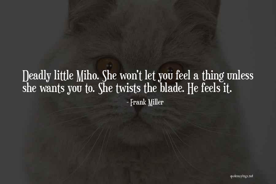 Frank Miller Quotes 2226647 Frank Miller Quotes 2226647