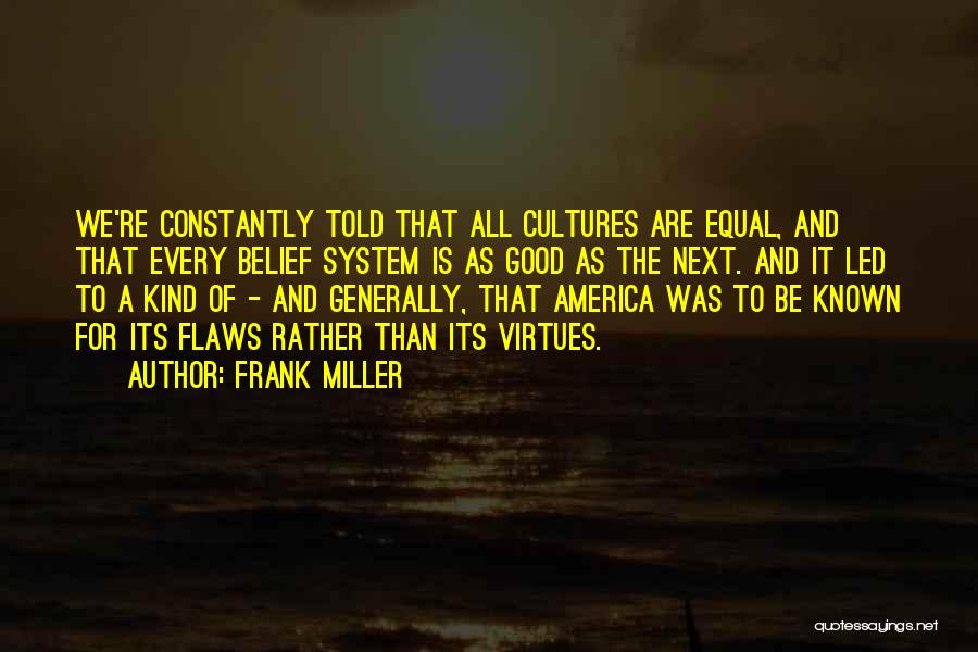 Frank Miller Quotes 313090