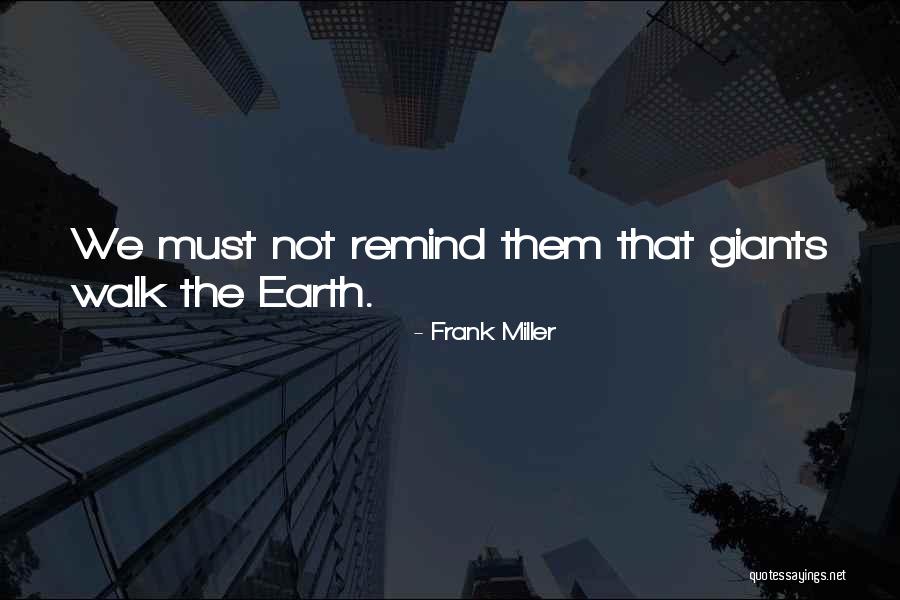 Frank Miller Quotes 344189