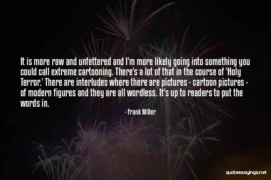 Frank Miller Quotes 344277