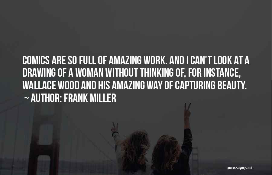 Frank Miller Quotes 404271