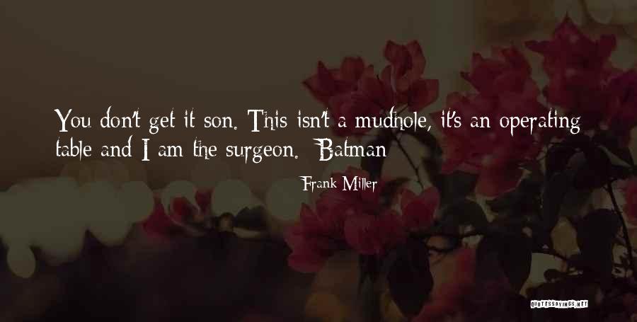 Frank Miller Quotes 422515 Frank Miller Quotes 422515