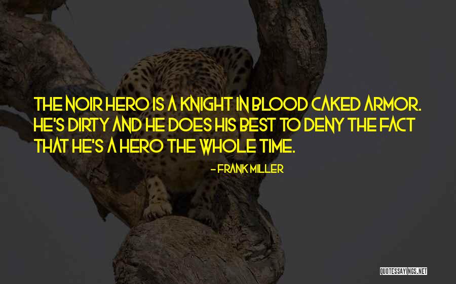 Frank Miller Quotes 458126