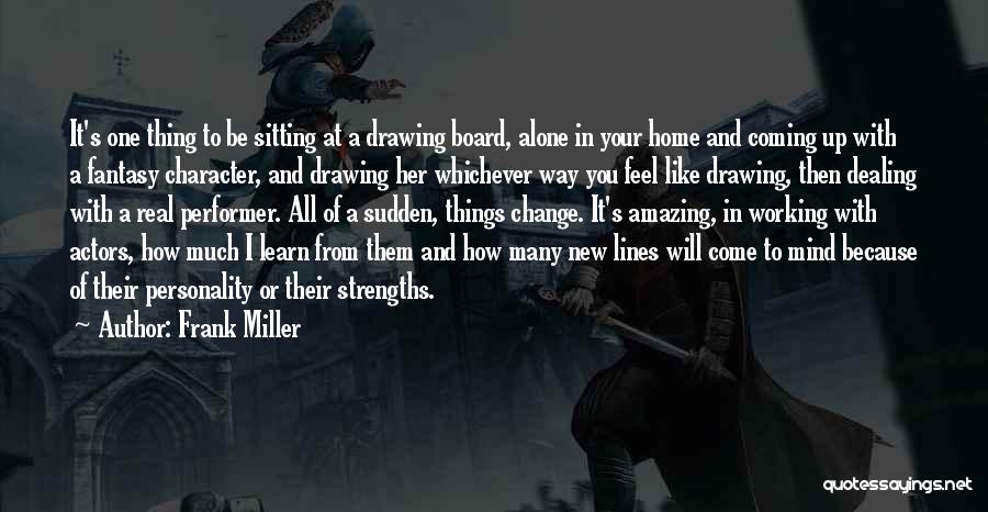 Frank Miller Quotes 589033