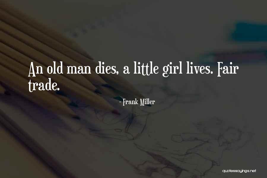 Frank Miller Quotes 611587 Frank Miller Quotes 611587