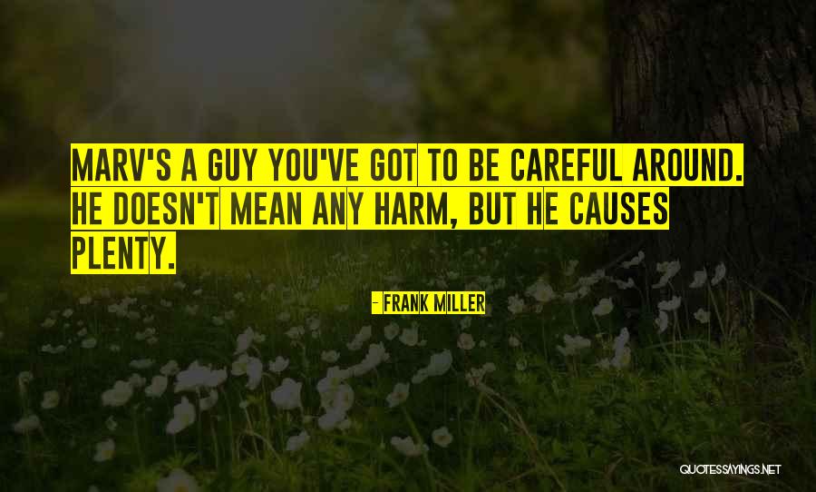 Frank Miller Quotes 75526 Frank Miller Quotes 75526