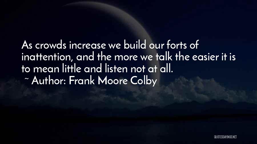 Frank Moore Colby Quotes 1475536