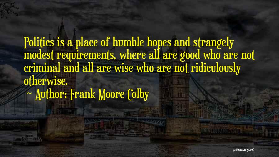Frank Moore Colby Quotes 214093
