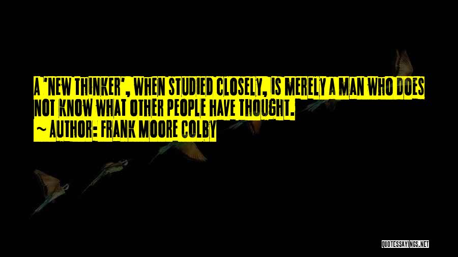 Frank Moore Colby Quotes 337541
