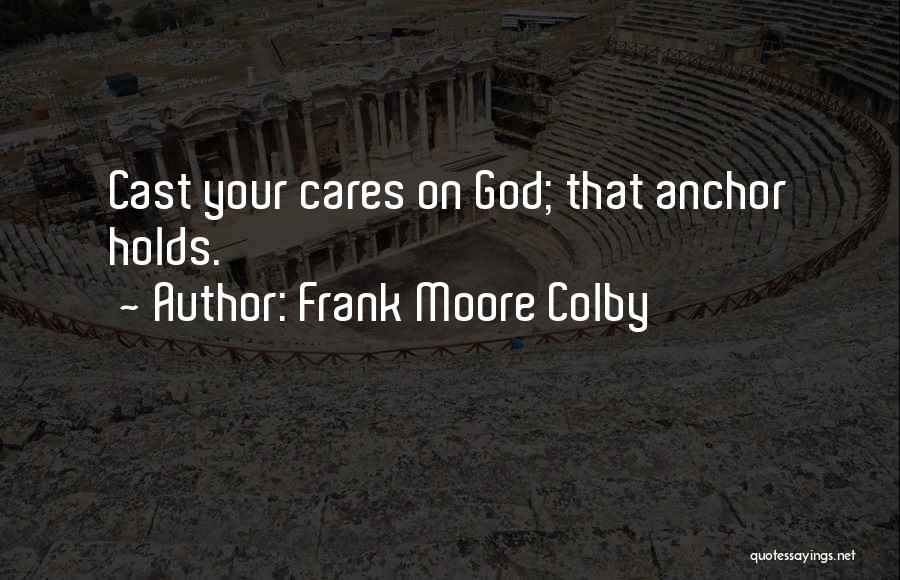 Frank Moore Colby Quotes 420098