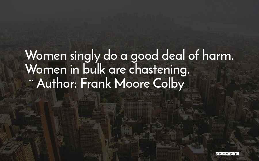 Frank Moore Colby Quotes 711644