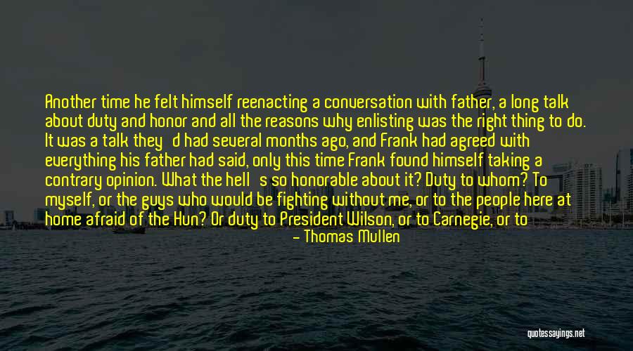 Frank Mullen Quotes By Thomas Mullen Frank Mullen Quotes By Thomas Mullen