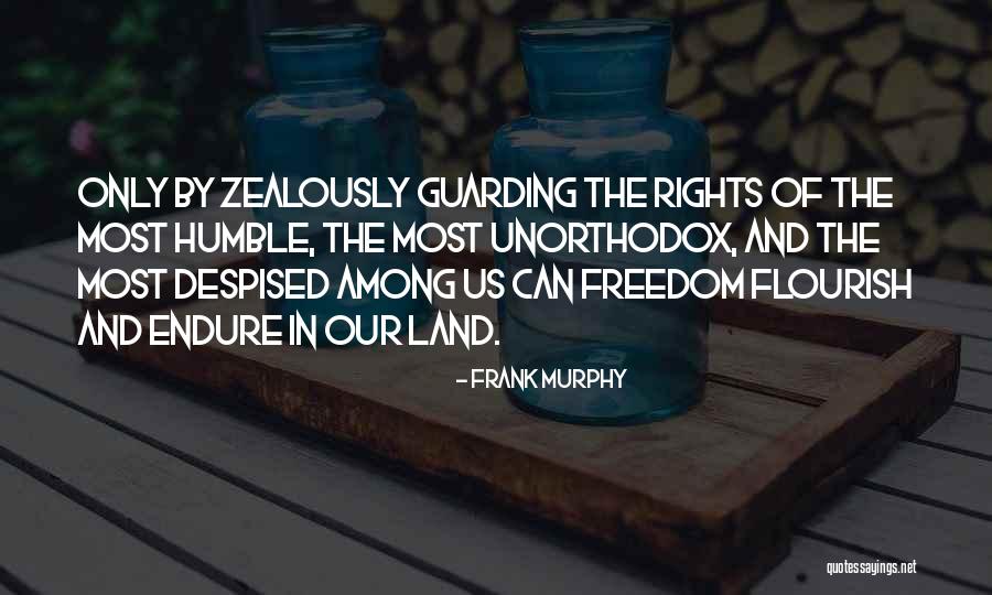 Frank Murphy Quotes 1522677