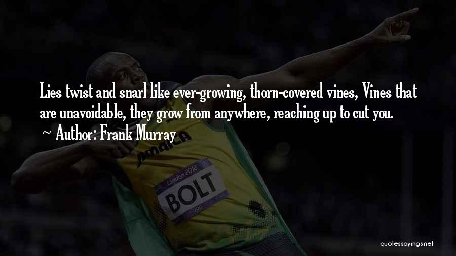 Frank Murray Quotes 1567952