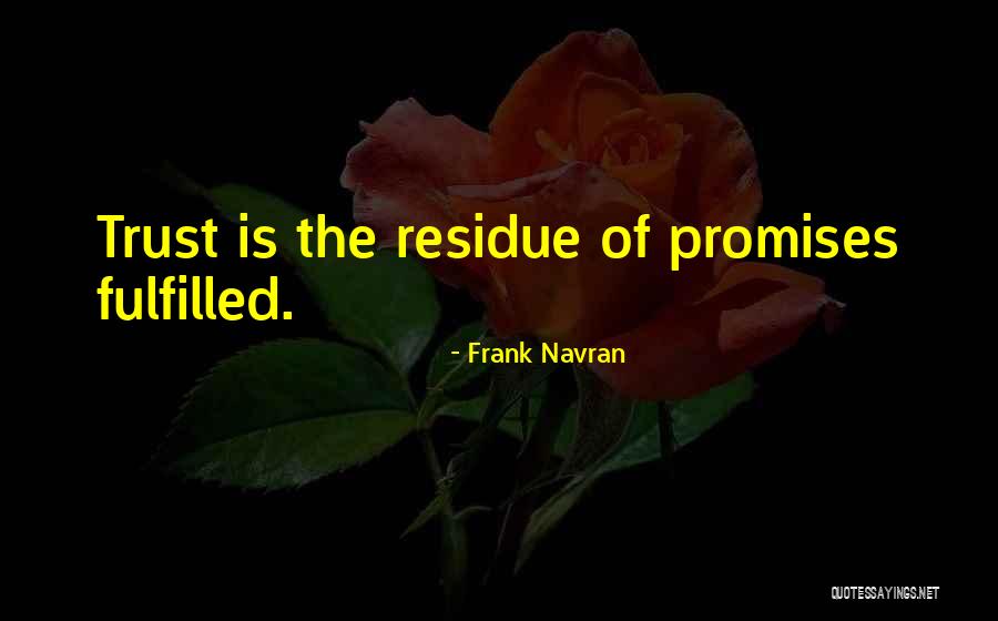 Frank Navran Quotes 538811