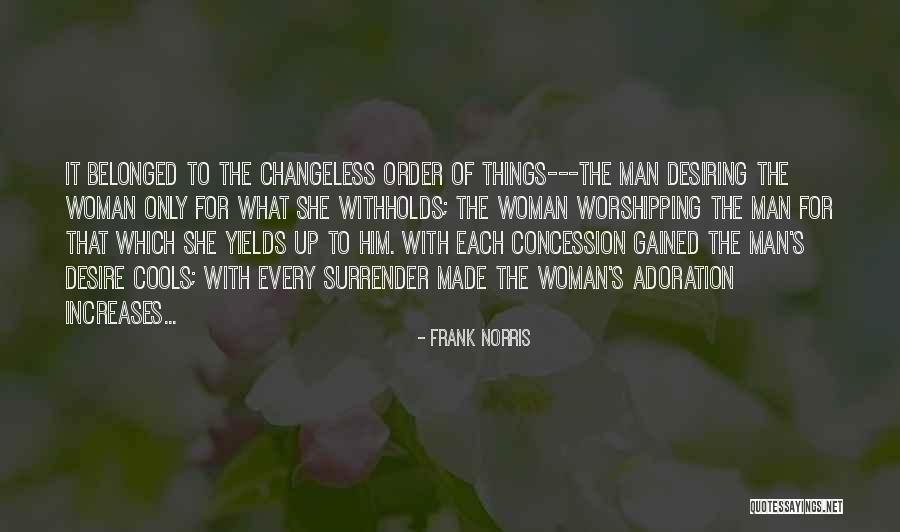 Frank Norris Quotes 1192001