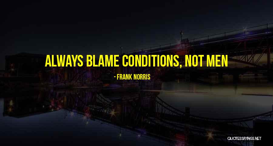 Frank Norris Quotes 1473540