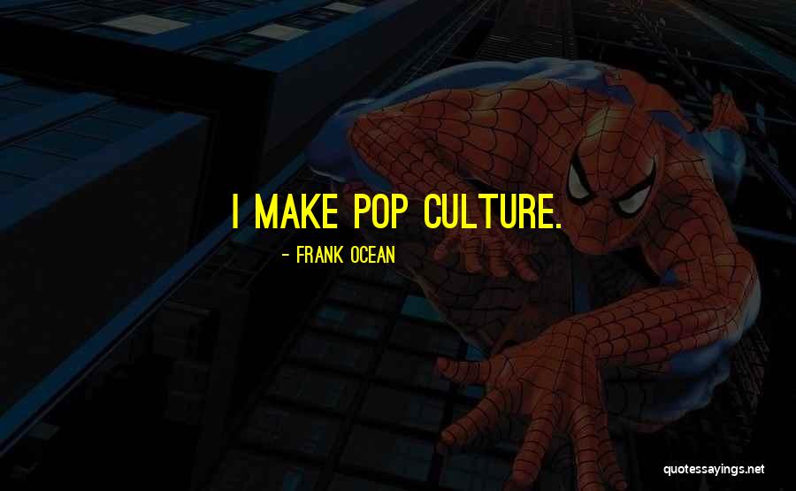 Frank Ocean Quotes 1138420 Frank Ocean Quotes 1138420