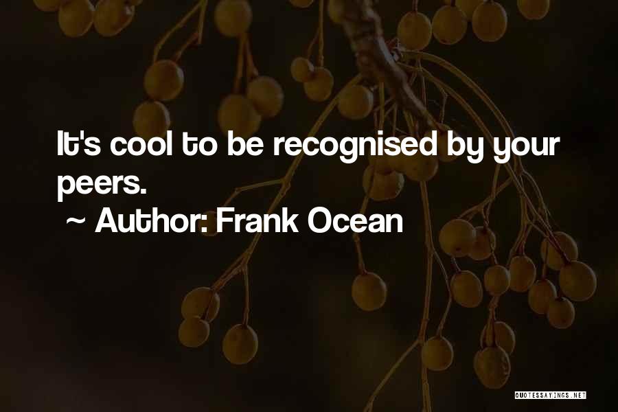 Frank Ocean Quotes 1364263