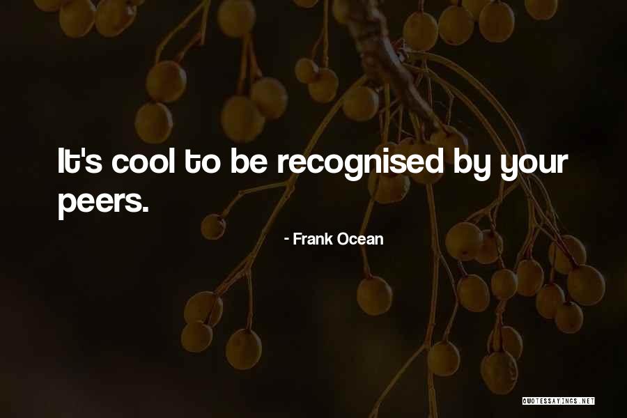 Frank Ocean Quotes 1364263 Frank Ocean Quotes 1364263