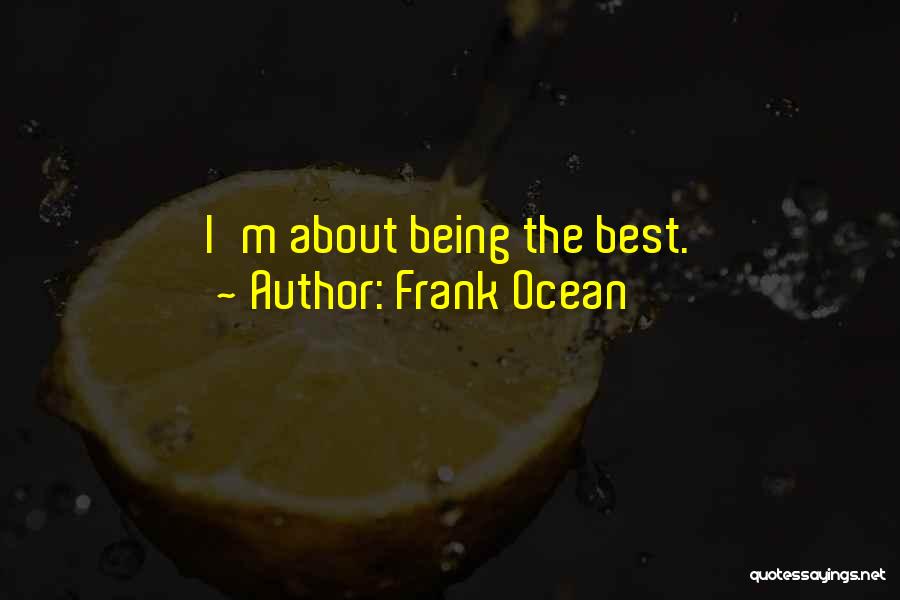 Frank Ocean Quotes 1498430