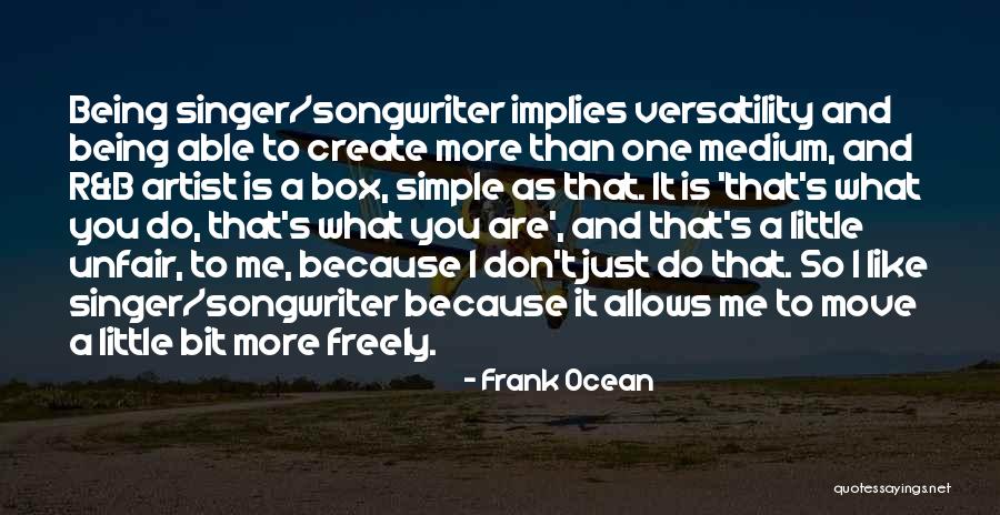 Frank Ocean Quotes 1612461