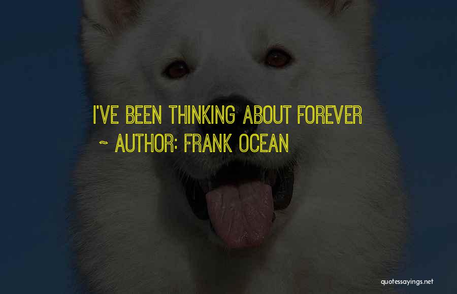 Frank Ocean Quotes 1995818