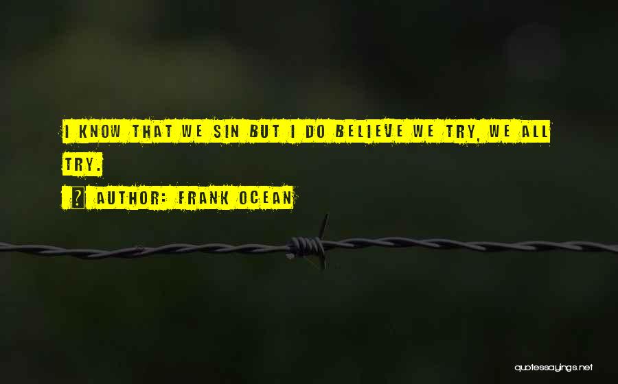 Frank Ocean Quotes 2072550