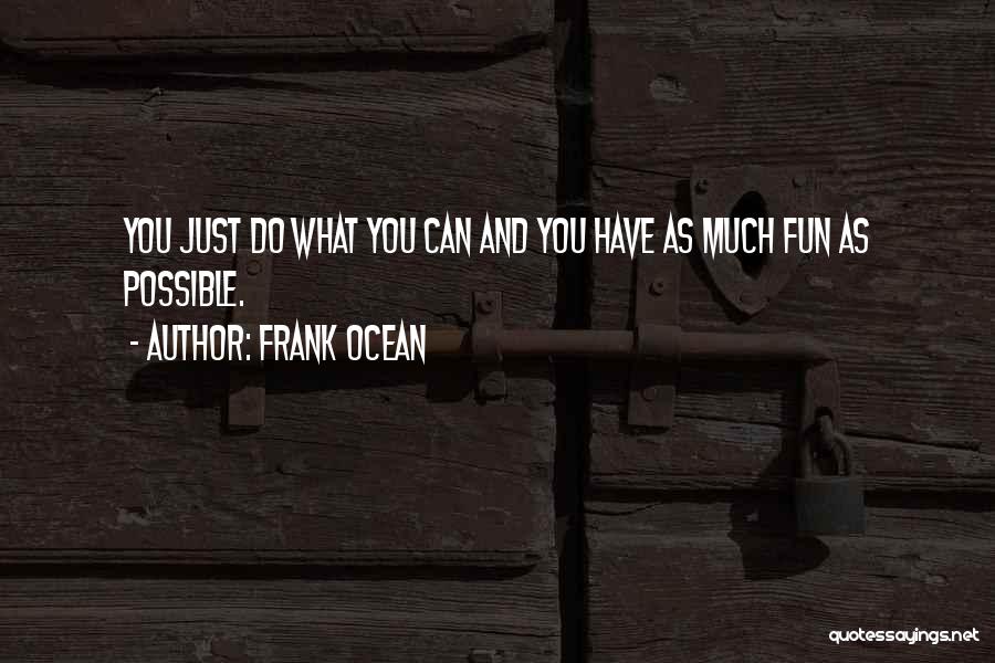 Frank Ocean Quotes 347667