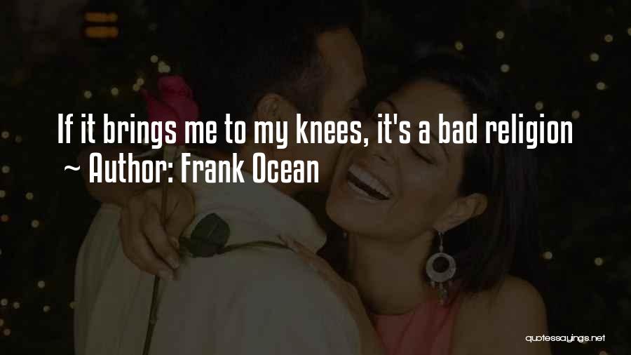Frank Ocean Quotes 455863