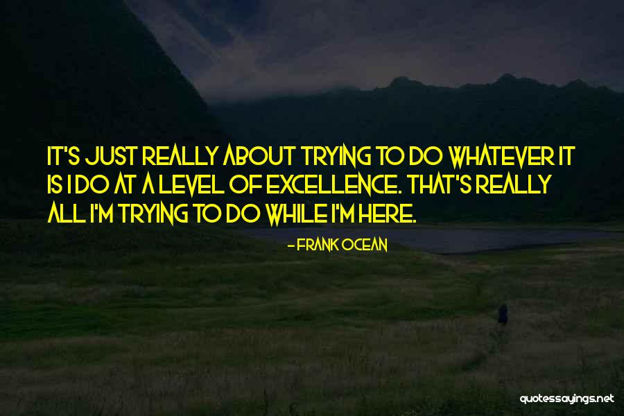 Frank Ocean Quotes 788436 Frank Ocean Quotes 788436