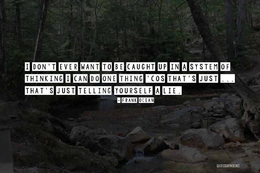 Frank Ocean Quotes 972131