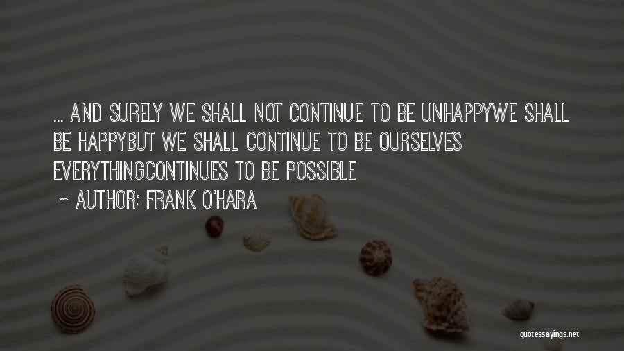 Frank O'Hara Quotes 1071896
