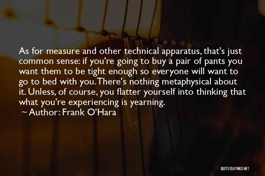 Frank O'Hara Quotes 1590246
