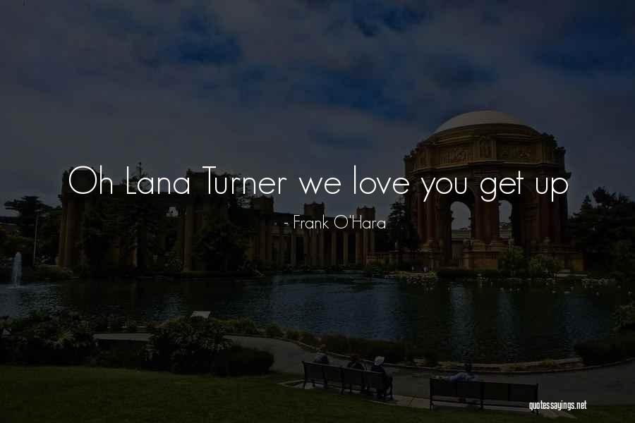 Frank O'Hara Quotes 276180 Frank O'Hara Quotes 276180