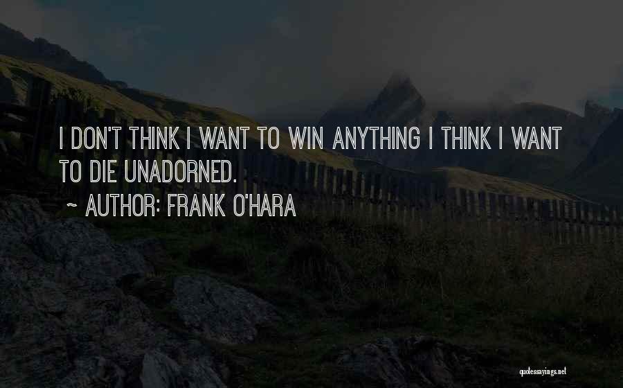 Frank O'Hara Quotes 386710