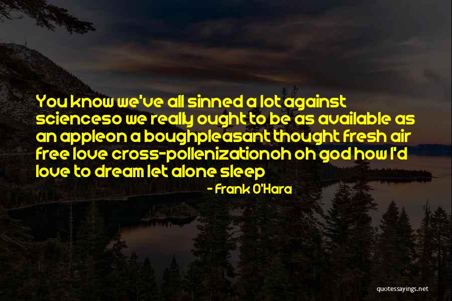 Frank O'Hara Quotes 549179