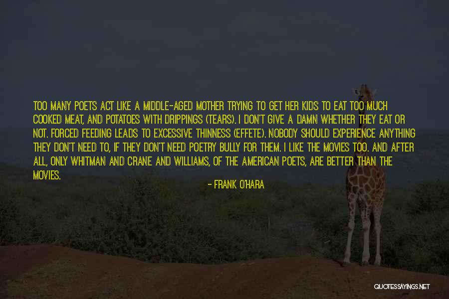Frank O'Hara Quotes 607181 Frank O'Hara Quotes 607181