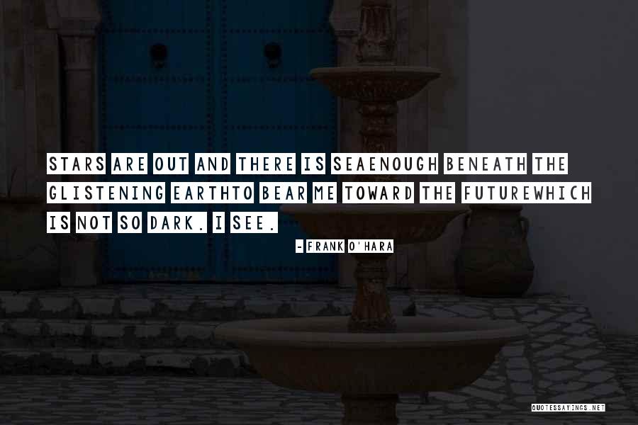 Frank O'Hara Quotes 637376 Frank O'Hara Quotes 637376