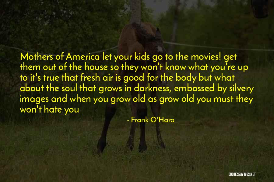 Frank O'Hara Quotes 659829 Frank O'Hara Quotes 659829