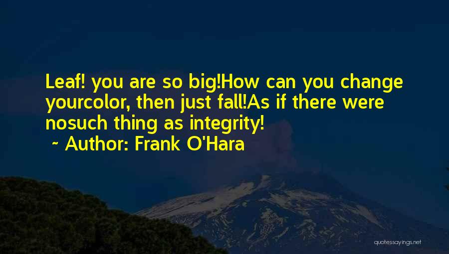 Frank O'Hara Quotes 887331