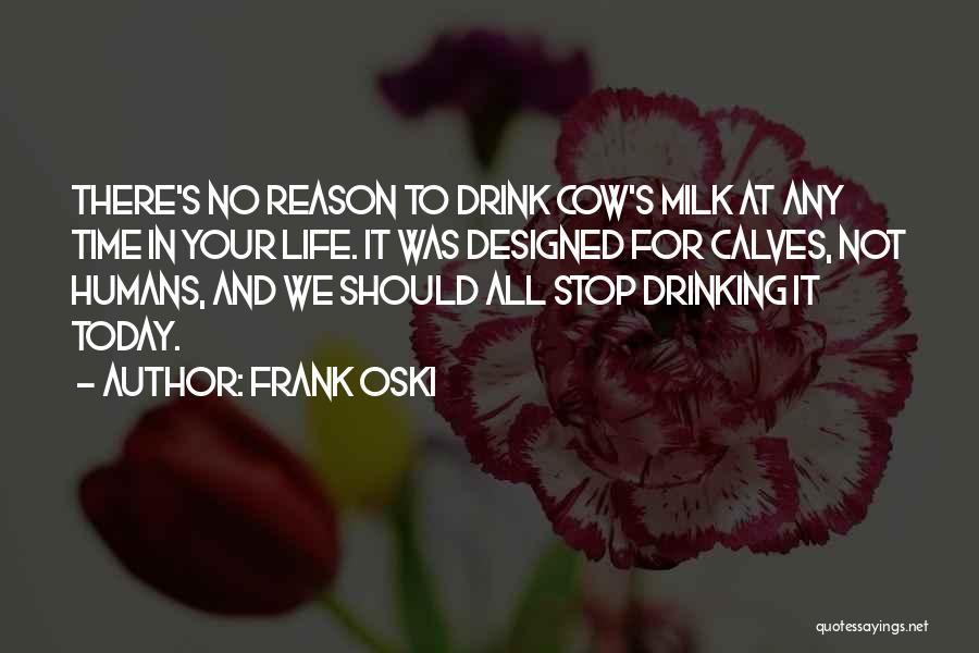 Frank Oski Quotes 1035638